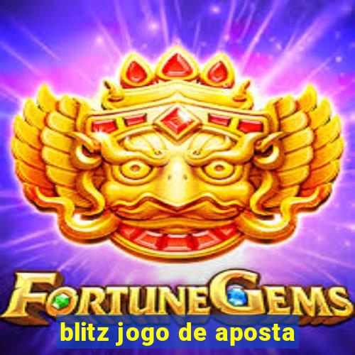 blitz jogo de aposta